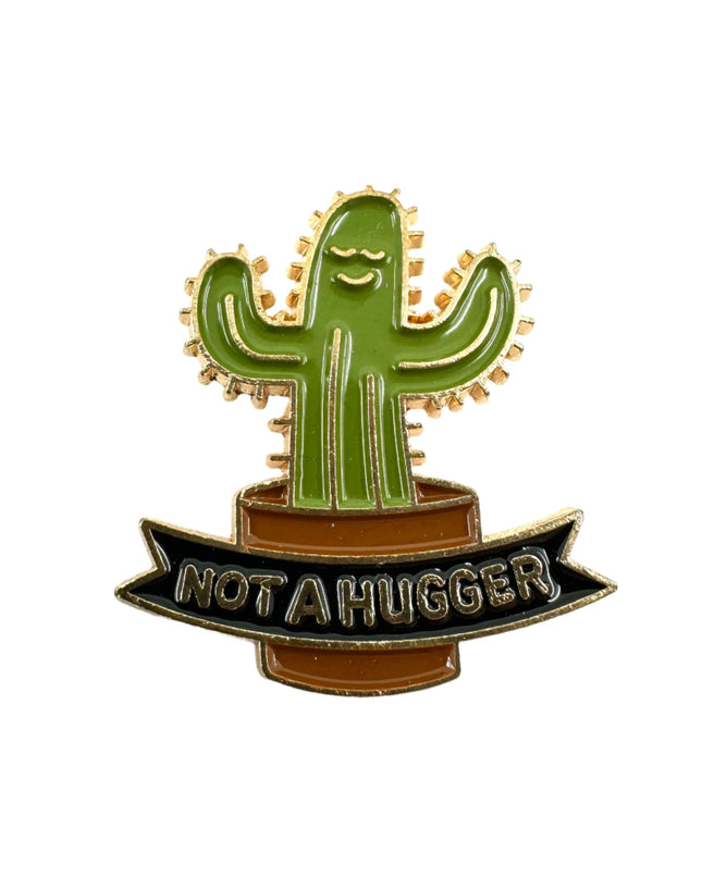 Not a Hugger Enamel Pin Badge