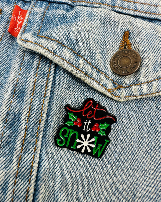 Let it Snow Brooch | Holiday Christmas Accessory