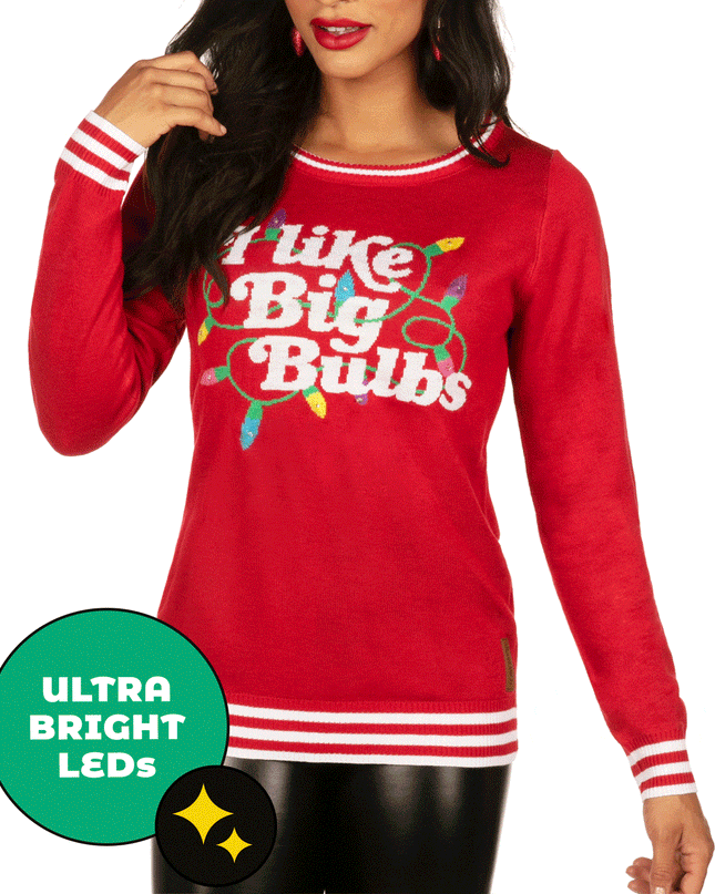 Women's I Like Big Bulbs Light Up Ugly Christmas Sweater
