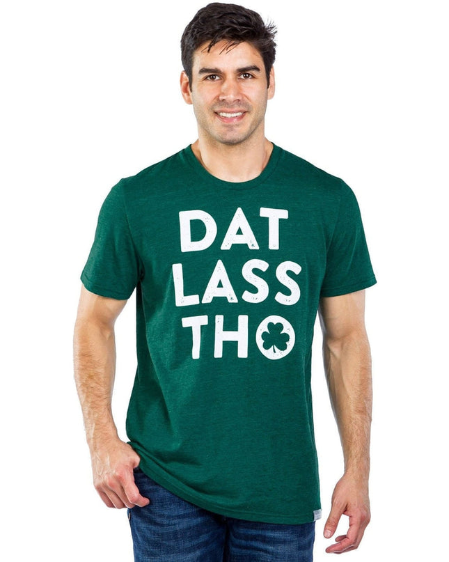 Men's Dat Lass Tho Tee