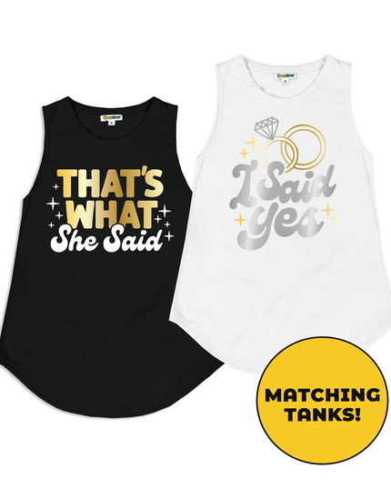 Women's I Said Yes Bachelorette Party Tank Tops