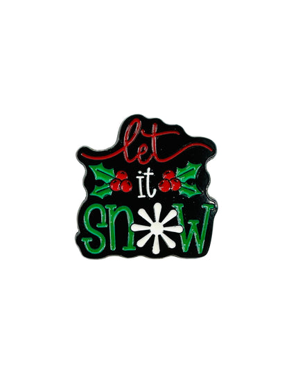 Let it Snow Brooch | Holiday Christmas Accessory