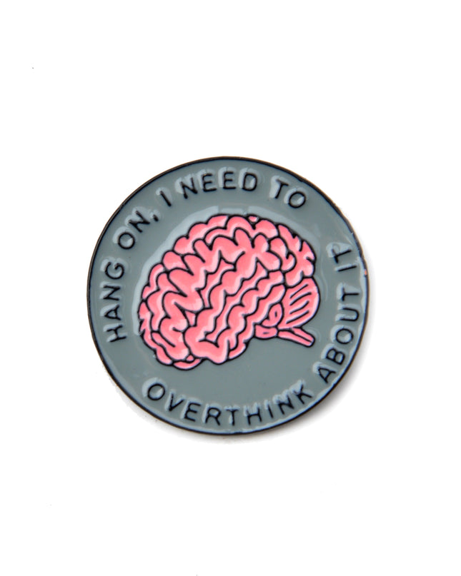 Pin - Overthink Thoughtful Accessory for All Ages