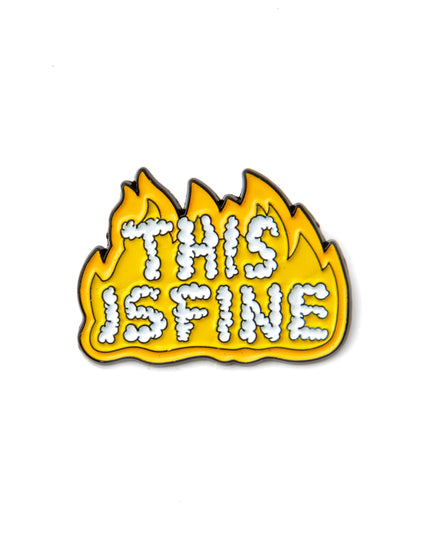 Pin - This is Fine Humorous Accessory for Everyone
