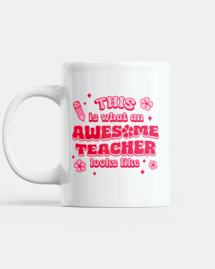 Awesome Teacher Mug | Great Gift for Educators