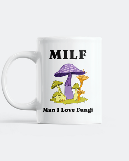 Man I Love Fungi Mug for Unique Gifting