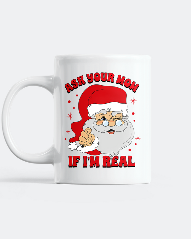 Ask Your Mom Mug