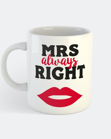 Mrs Always Right Coffee Mug