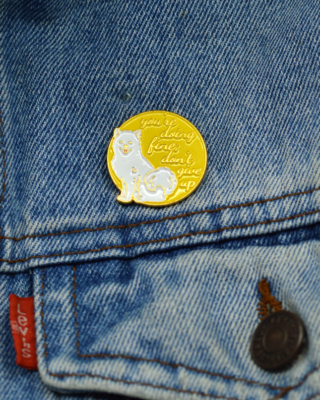 Don't Give Up Enamel Pin