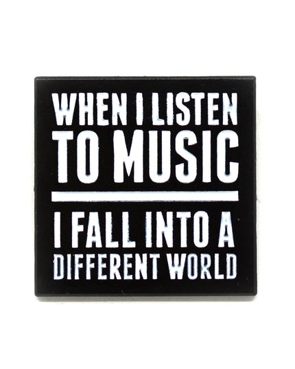 When I Listen to Music Brooch