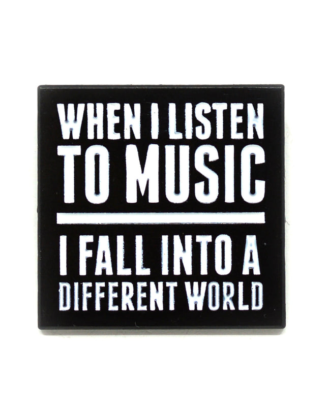 When I Listen to Music Brooch