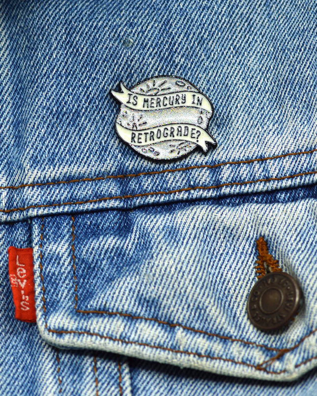Is Mercury in Retrograde Enamel Pin