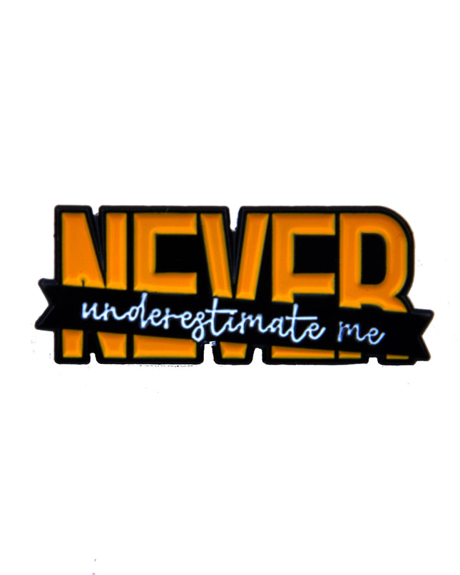 Never Enamel Pin